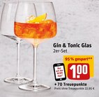 Gin & Tonic Glas Angebote bei REWE Halberstadt für 1,00 €