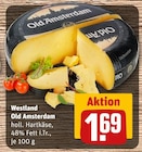 Old Amsterdam im Angebot bei REWE in Hamburg Old Amsterdam Angebote von Westland bei REWE Hamburg für 1,69 €