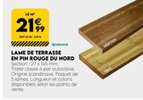 Promo Lame de terrasse en pin rouge du nord à 21,99 € dans le catalogue Tout Faire à Lorris