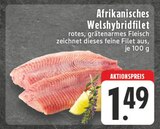 Afrikanisches Welshybridfilet bei EDEKA im Höhn Prospekt für 1,49 €