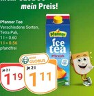 Tee Angebote von Pfanner bei GLOBUS Braunschweig für 1,11 €