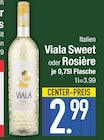 Sweet oder Rosiere von Viala im aktuellen EDEKA Prospekt für 2,99 €