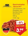 Geschnetzeltes 'Gyros Art' Angebote von Gut Ponholz bei Netto Marken-Discount Potsdam für 3,99 €
