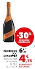 Prosecco DOC - Mionetto en promo chez U Express Laval à 4,75 €