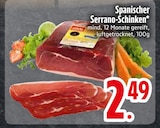 Spanischer Serrano-Schinken bei EDEKA im Legau Prospekt für 2,49 €
