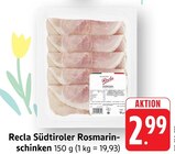 Aktuelles Südtiroler Rosmarin-Schinken Angebot bei E center in Freiburg (Breisgau) ab 2,99 €