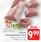 EDEKA - Frische Schweinelenden/-filets Angebot im Prospekt Frische Schweinelenden/-filets bei EDEKA im Prospekt "" für 9,99 €