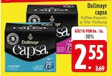capsa im EDEKA Prospekt capsa von Dallmayr im aktuellen EDEKA Prospekt für 2,55 €
