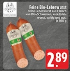 Feine Bio-Leberwurst im Angebot bei E center in Borken Feine Bio-Leberwurst Angebote bei E center Borken für 2,89 €