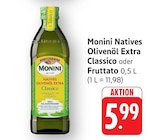 Natives Olivenöl Extra Classico im Angebot bei E center in Stuttgart Natives Olivenöl Extra Classico Angebote von Monini bei E center Stuttgart für 5,99 €
