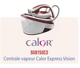 Centrale vapeur Calor Express Vision - Calor - U Express à Livry-Gargan Centrale vapeur Calor Express Vision - Calor en promo chez U Express Livry-Gargan