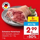 Schweine-Hinterhaxe im Angebot bei Netto Marken-Discount in Saarlouis Schweine-Hinterhaxe Angebote bei Netto Marken-Discount Saarlouis für 2,99 €