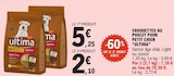 Croquettes au poulet pour petit chien - ULTIMA dans le catalogue E.Leclerc
