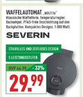 WAFFELAUTOMAT im Angebot bei Marktkauf in Coesfeld WAFFELAUTOMAT Angebote von SEVERIN bei Marktkauf Coesfeld für 29,99 €
