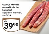 Aktuelles Frisches neuseeländisches Lammfilet Angebot bei GLOBUS in Leipzig ab 39,90 €