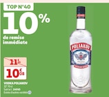 VODKA - POLIAKOV en promo chez Auchan Supermarché Villejuif à 10,08 €