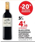 Blaye Côtes de Bordeaux AOP Rouge Cuvée Camille - Haut Cabut en promo chez U Express Lyon à 4,55 €