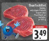 Aktuelles Thunfischfilet Angebot bei E center in Hagen (Stadt der FernUniversität) ab 3,49 €