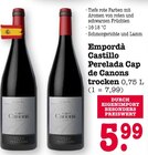 E center Oberkirch - Empordà Castillo Perelada Cap de Canons trocken Angebot im Prospekt Empordà Castillo Perelada Cap de Canons trocken bei E center im Oberkirch Prospekt für 5,99 €