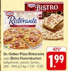 Pizza Ristorante oder Bistro Flammkuchen im Angebot bei E center in Bensheim Pizza Ristorante oder Bistro Flammkuchen Angebote von Dr. Oetker bei E center Bensheim für 1,99 €