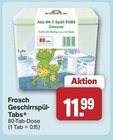 Aktuelle Geschirrspüler Angebote bei famila Nordwest in Oldenburg Aktuelles Geschirrspül-Tabs Angebot bei famila Nordwest in Oldenburg ab 11,99 €