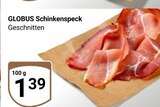 Schinkenspeck Angebote von GLOBUS bei GLOBUS Erlangen für 1,39 €