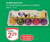 Bunte Eier im Angebot bei GLOBUS in Hanau Bunte Eier Angebote von Globus bei GLOBUS Hanau für 2,29 €