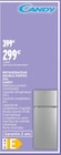Réfrigérateur double portes 211L - CANDY en promo chez Intermarché Super Arcueil à 299,00 €