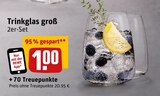 Trinkglas groß Angebote bei REWE Memmingen für 1,00 €