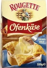 Ofenkäse fein-würzig im Angebot bei EDEKA in Pforzheim Ofenkäse fein-würzig Angebote von Rougette bei EDEKA Pforzheim für 3,69 €