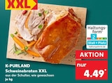 Kaufland - Schweinebraten XXL Angebot im Prospekt Schweinebraten XXL bei Kaufland im Prospekt "" für 4,49 €