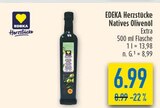 Natives Olivenöl im Angebot bei diska in Chemnitz Natives Olivenöl Angebote von EDEKA Herzstücke bei diska Chemnitz für 6,99 €