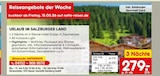 URLAUB IM SALZBURGER LAND Angebote von netto-reisen bei Netto Marken-Discount Recklinghausen für 279,00 €