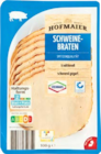 Schweinebraten Angebote von Hofmaier bei Netto Marken-Discount Langenhagen für 1,25 €