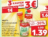 Tomatenprodukt von Mutti im aktuellen Kaufland Prospekt für 1,00 €