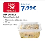 Taboulé oriental - MIX BUFFET à 7,99 € dans le catalogue Costco