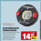 Elektronische Parkscheibe im Angebot bei Marktkauf in Rottenburg Elektronische Parkscheibe Angebote von Technaxx bei Marktkauf Rottenburg für 14,99 €