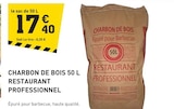 Promo Charbon de bois 50 l restaurant professionnel à 17,40 € dans le catalogue Tout Faire à Courry