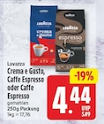 Crema e Gusto im Angebot bei EDEKA in Berlin Crema e Gusto Angebote von Lavazza bei EDEKA Berlin für 4,44 €