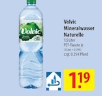 Aktuelles Mineralwasser Naturelle Angebot bei famila Nordost in Lüneburg ab 1,19 €