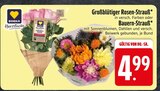 Großblütiger Rosen-Strauß im Angebot bei EDEKA in Ravensburg Großblütiger Rosen-Strauß Angebote von EDEKA Herzstücke bei EDEKA Ravensburg für 4,99 €