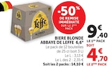 Bière blonde Abbaye 6,6° - Leffe - U Express à Brest Bière blonde Abbaye 6,6° - Leffe en promo chez U Express Brest à 4,70 €