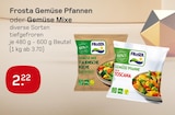 Gemüse Pfannen oder Gemüse Mixe Angebote von Frosta bei Akzenta Mettmann für 2,22 €