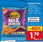 Frites Max Crunch Angebote von McCain bei Netto Marken-Discount Memmingen für 1,79 €