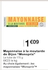 Promo Mayonnaise à la moutarde de Dijon à 1,09 € dans le catalogue Monoprix à Puteaux