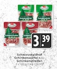 Aktuelles Schinkenwürfel oder Schinkenstreifen Angebot bei Hieber in Freiburg (Breisgau) ab 3,39 €