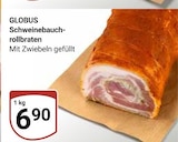 Schweinebauch-rollbraten Angebote von GLOBUS bei GLOBUS Kaarst für 6,90 €