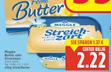 Butter oder Streichzart von Meggle für 2,22 € bei E center im Angebot Butter oder Streichzart von Meggle im aktuellen E center Prospekt