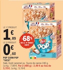 Pop Corn Pop - Vico en promo chez E.Leclerc Pop Corn Pop - Vico dans le catalogue E.Leclerc