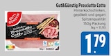Prosciutto Cotto im E xpress Prospekt Prosciutto Cotto von Gut&Günstig im aktuellen E xpress Prospekt für 1,79 €